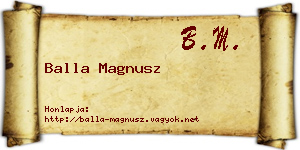 Balla Magnusz névjegykártya